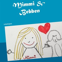 Mimmi & Bebben (eBook, ePUB) - Bergman, Cecilia