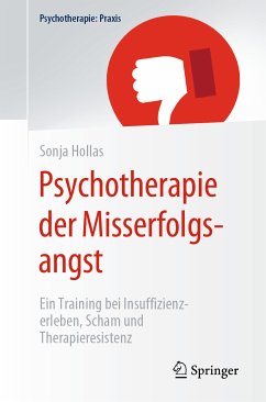 Psychotherapie der Misserfolgsangst (eBook, PDF) - Hollas, Sonja