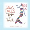 Sea Tales Tiny and Tall - Bild 1