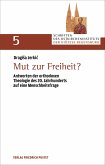 Mut zur Freiheit? (eBook, PDF)