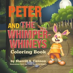 Peter and the Whimper Whineys Coloring Book - Cannon, Sherrill