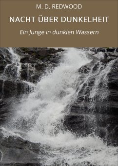 NACHT ÜBER DUNKELHEIT (eBook, ePUB) - REDWOOD, M. D.