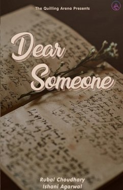 Dear Someone - Agarwal, Ishani; Choudhary, Rubal