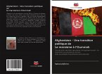 Afghanistan - Une transition politique de Le marxisme à l'Oummah