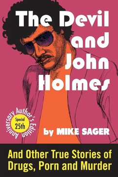 The Devil and John Holmes - Sager, Mike