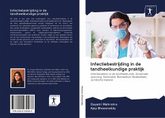 Infectiebestrijding in de tandheelkundige praktijk - Mehrotra, Gayatri; Bhoosreddy, Ajay