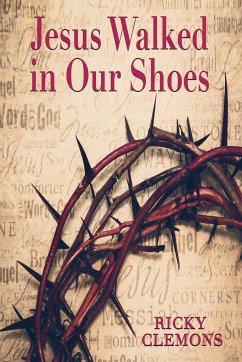 Jesus Walked in Our Shoes - Clemons