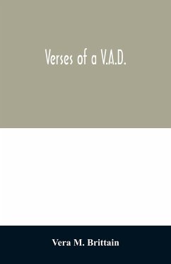 Verses of a V.A.D. - M. Brittain, Vera