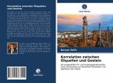 Korrelation zwischen Ölquellen und Gestein