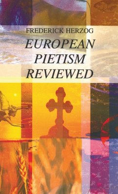 European Pietism Reviewed - Herzog, Frederick