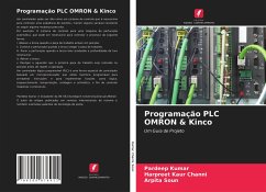 Programação PLC OMRON & Kinco - Kumar, Pardeep;Channi, Harpreet Kaur;Soun, Arpita