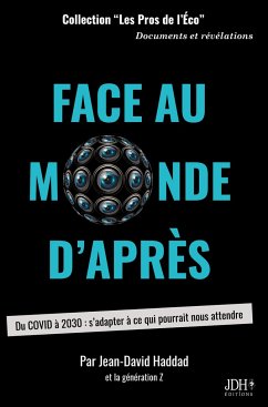 Face au monde d'après - Haddad, Jean-David