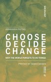 Choose Decide Change