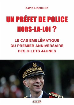 UN PREFET DE POLICE HORS-LA-LOI ? - Libeskind, David