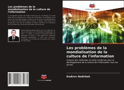 Les problèmes de la mondialisation de la culture de l'information - Nodirbek, Kodirov