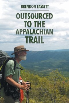 Outsourced to the Appalachian Trail - Fassett, Brendon