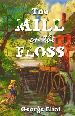 The Mill On The Floss - Eliot, George