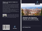 Thomas van Aquino's begrip van leiderschap