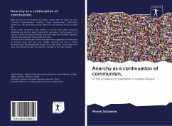 Anarchy as a continuation of communism, - Solowow, Alexej