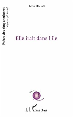 Elle irait dans l'île - Houari, Leila