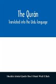 The Qurán. Translated into the Urdu language