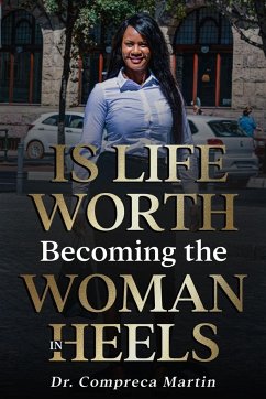 Is Life Worth Becoming The Woman In Heels - Martin, Compreca