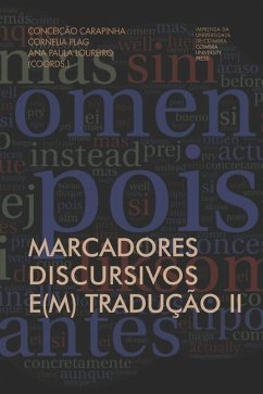 Marcadores Discursivos e(m) Tradução II - Plag, Cornelia; Loureiro, Ana Paula; Carapinha, Conceição