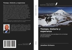 Tiempo, historia y esperanza - Gichaara, Jonathan