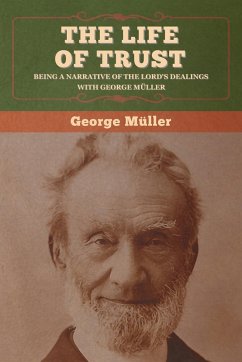 The Life of Trust - Müller, George