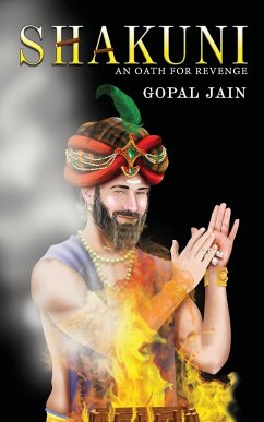 SHAKUNI - AN OATH FOR REVENGE - Jain, Gopal