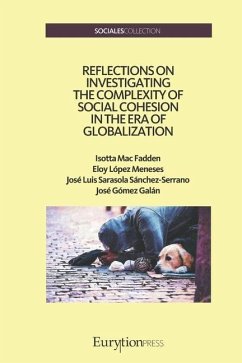 Reflections on Investigating the Complexity of Social Cohesion in the Era of Globalization - López Meneses, Eloy; Sarasola Sánchez-Serrano, José Luis; Gómez Galán, José