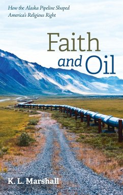 Faith and Oil - Marshall, K. L.
