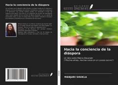 Hacia la conciencia de la diáspora - Shukla, Manjari