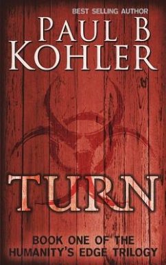 Turn: Book One of The Humanity's Edge Trilogy - Kohler, Paul B.