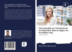 Une enquête sur l'industrie de la traduction dans la région du Kurdistan-Iraq - Mohammad, Rfaai Rashid