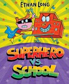 Superhero vs. School (eBook, PDF)