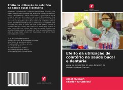 Efeito da utilização de colutório na saúde bucal e dentária - Hussain, Amal; Alhathloul, Shaden