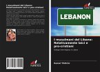 I musulmani del Libano: Relativamente laici e pro-cristiani