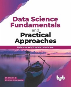 Data Science Fundamentals and Practical Approaches - Sharma, Rupam Kumar; Nandi, Gypsy