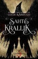 Sahte Krallik - Bardugo, Leigh