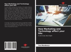 How Marketing and Technology affect your life: - Mendonça, Yan