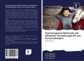 Psychologische Merkmale der affektiven Vorstellungskraft von Vorschulkindern