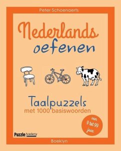 Nederlands oefenen: Taalpuzzels met 1000 basiswoorden - Schoenaerts, Peter