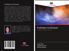 Prothèses numériques - Sikri, Arpit;Sikri, Jyotsana;Kapoor, Aditya