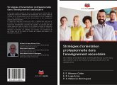 Stratégies d'orientation professionnelle dans l'enseignement secondaire