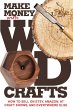 Make Money with Wood Crafts - Bild 1