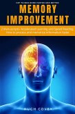Memory Improvement: 2 Manuscripts- Accelerated Learning and Speed Reading, How to Process and Memorise Information Faster (eBook, ePUB)