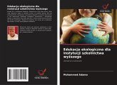 Edukacja ekologiczna dla instytucji szkolnictwa wy¿szego Edukacja ekologiczna dla instytucji szkolnictwa wy¿szego