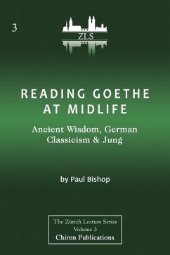 Reading Goethe at Midlife - Bishop, Paul