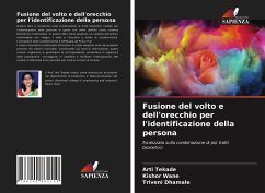 Fusione del volto e dell'orecchio per l'identificazione della persona - Tekade, Arti; Wane, Kishor; Dhamale, Triveni